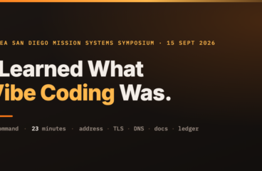 I Attended the AFCEA San Diego Mission Systems Symposium. I Learned What Vibe Coding Was.