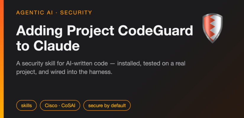 Adding Project CodeGuard to Claude — a security skill for AI-written code
